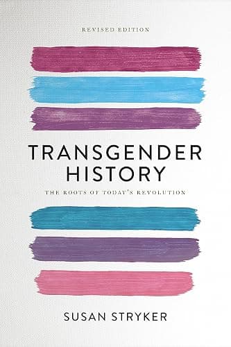 Transgender History, second edition: The Roots of Today's Revolution - Image 1