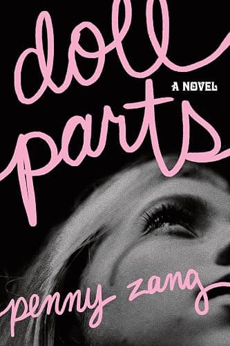 Doll Parts: A Debut Dark Academia Suspense Novel for Sylvia Plath Fans - Image 1