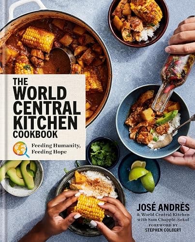 The World Central Kitchen Cookbook: Feeding Humanity, Feeding Hope - Image 1