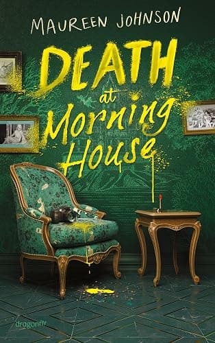 Death at Morning House: Spannung bis zur letzten Seite | Der neue Thriller von Jugendbuch-Krimi-Genie Maureen Johnson | Cold-Case-Ermittlung mit besonderem Setting - Image 1