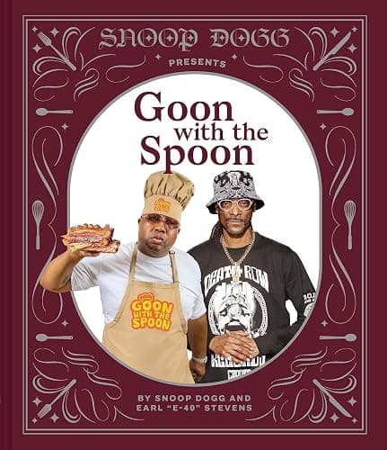 Snoop Dogg Presents Goon with the Spoon: A Cookbook - Image 1