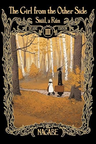 The Girl From the Other Side: Siúil, a Rún Deluxe Edition III (Vol. 7-9 Hardcover Omnibus) - Image 1