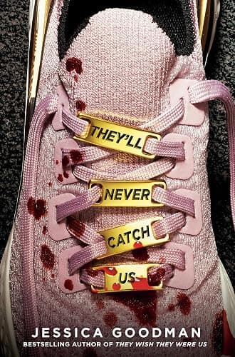 They'll Never Catch Us - Image 1