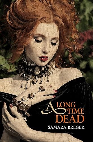 A Long Time Dead - Image 1