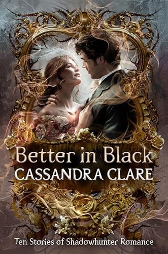 Better in Black by Cassandra Clare - Image 1