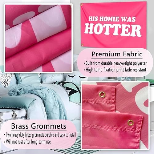 His Homie Was Hotter Flag 3x5 Ft Funny Pink Tapestry Durable polyester for Room Teen Girls Indoor Bedroom and College Dorm Wall Banner Flag Decor thumbnail 7