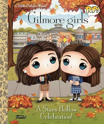 Gilmore Girls: A Stars Hollow Celebration! (Funko Pop!) (Little Golden Book) - Image 1