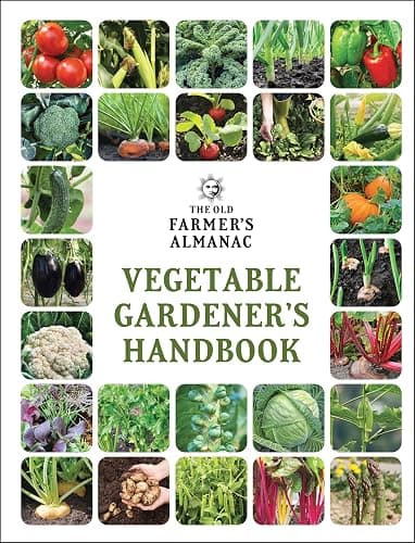 The Old Farmer's Almanac Vegetable Gardener’s Handbook: Essential Step-by-Step Advice for Growing Vegetables and Achieving Success - Image 1