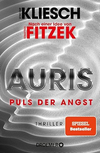 Auris. Puls der Angst: Nach einer Idee von Sebastian Fitzek (Ein Jula und Hegel-Thriller, Band 6) - Image 1