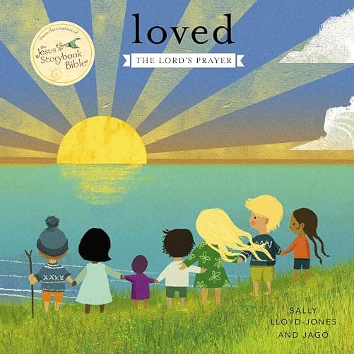 Loved: The Lord’s Prayer (The Story of God’s Great Love) - Image 1