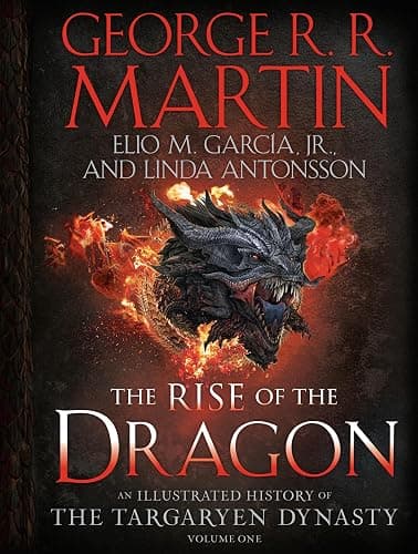 The Rise of the Dragon: An Illustrated History of the Targaryen Dynasty, Volume One - Image 1