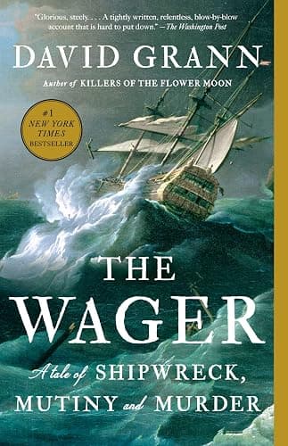 The Wager: A Tale of Shipwreck, Mutiny and Murder - Image 1