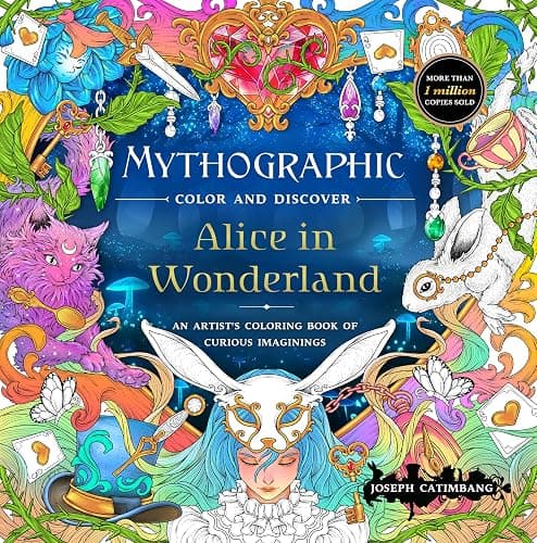 Mythographic Color and Discover: Alice in Wonderland: An Artist’s Coloring Book of Curious Imaginings - Image 1