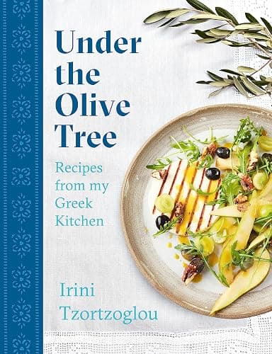 Under the Olive Tree: Recipes from my Greek Kitchen - Image 1