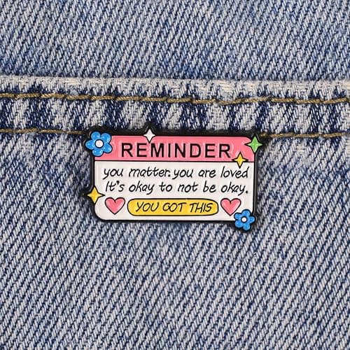 Reminder You Matter You Are Loved It's Okay To Not Be Okay Pin Brooch, Mental Health Awareness Enamel Pin, Gift For Friend Therapist, Self Love Reminder Brooches, Encouraging Message, Anxiety Support Decorative Jewelry Accessories thumbnail 3
