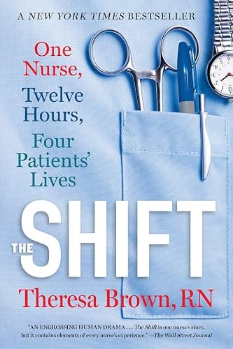 The Shift: One Nurse, Twelve Hours, Four Patients' Lives - Image 1