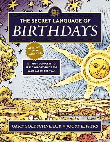 The Secret Language of Birthdays: Your Complete Personology Guide for Each Day of the Year - Image 1