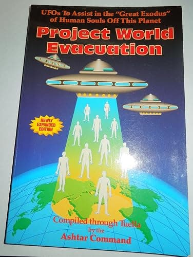 Project World Evacuation: UFOs To Assist In The "Great Exodus" Of Human Souls Off This Planet - Image 1
