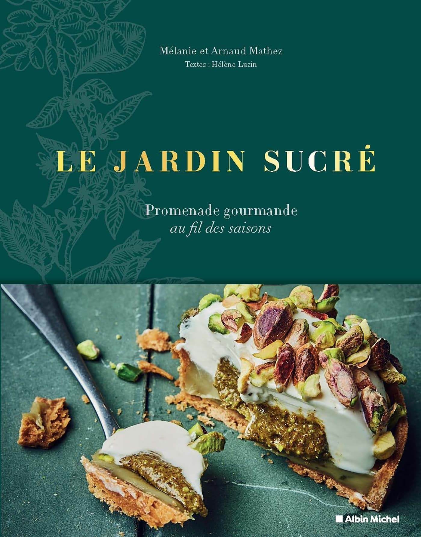 Le Jardin sucré - Promenade gourmande au fil des saisons (Relié) - Image 1
