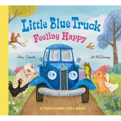 Little Blue Truck Feeling Happy: A Touch-And-Feel Book - by  Alice Schertle (Board Book) - Image 1