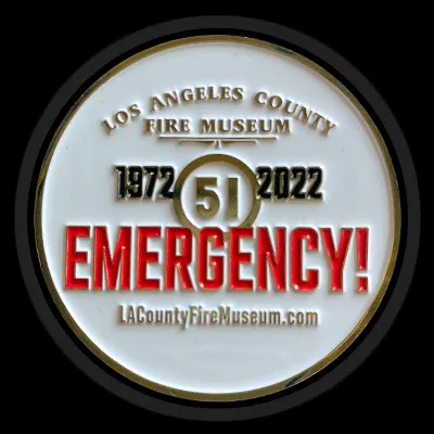 EMERGENCY! Event Coin - Los Angeles County Fire Museum - Image 1