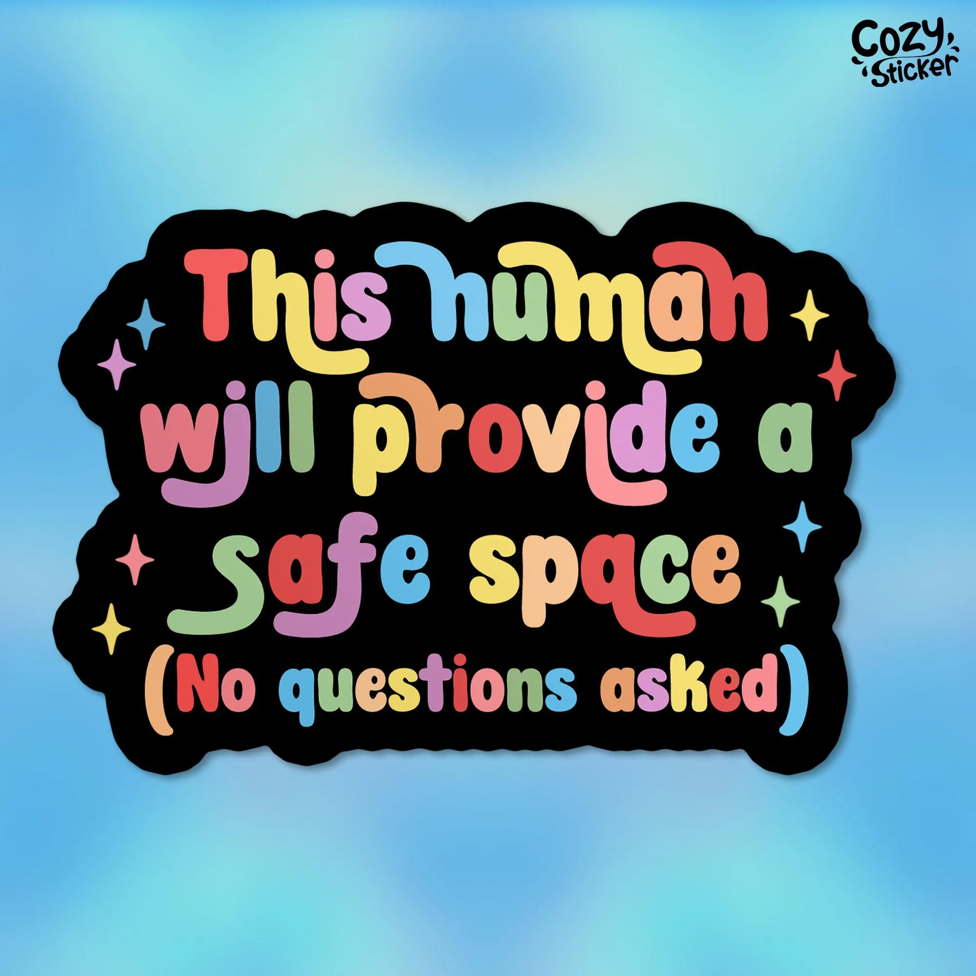 This Human Will Provide a Safe Space Sticker LGBTQ Pride Queer Love Waterproof Vinyl Stickers Die-cut Laptop Gifts for Her Him - Image 1