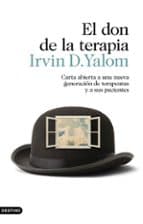 EL DON DE LA TERAPIA: CARTA ABIERTA A UNA NUEVA GENERACION DE TERAPEUTAS Y A SUS PACIENTES | Irvin D. Yalom | Casa del Libro - Image 1