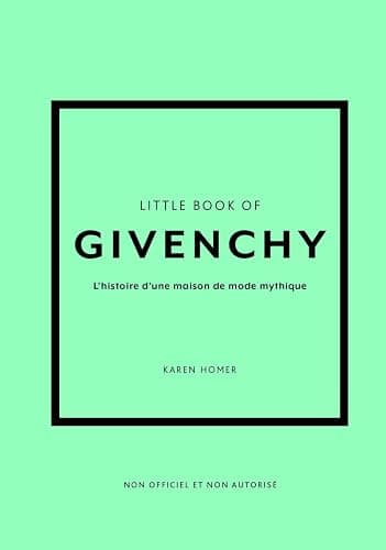 Little Book of Givenchy - L'histoire d'une maison de mode mythique (version franรงaise) - Image 1