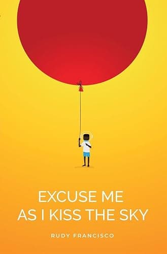 Excuse Me As I Kiss The Sky (Button Poetry) - Image 1
