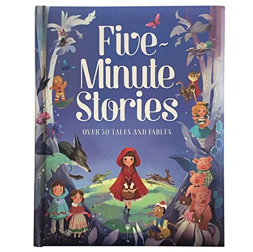 Five-Minute Stories - Over 50 Tales and Fables: Short Nursery Rhymes, Fairy Tales, and Bedtime Collections for Children - Image 1