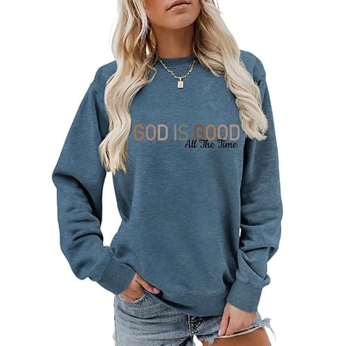DAFOUOE God Is Good All The Time Sweatshirts for Women, Crewneck Long Sleeve Shirts Ladies Tops Graphic Sweaters Pullover - Image 1