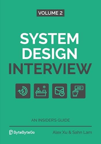System Design Interview – An Insider's Guide: Volume 2 - Image 1