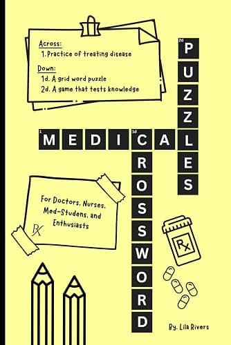 Medical Crossword Puzzles: Crossword Puzzle Book With Solutions for Doctors, Nurses, Med-Students, Paramedics, Healthcare Professionals, and ... Medical Terms, Anatomy, Diseases, and More - Image 1