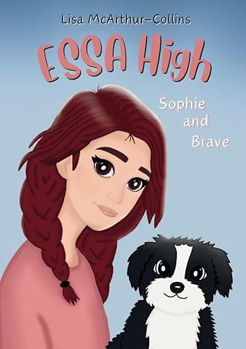 ESSA High: Sophie and Brave: A Book About Emotional Support Stuffed Animals for Kids with Autism, ADHD, and Anxiety - Image 1