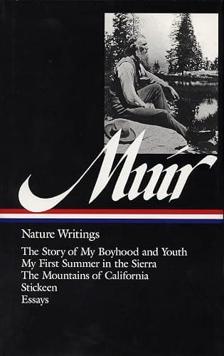 John Muir : Nature Writings: The Story of My Boyhood and Youth; My First Summer in the Sierra; The Mountains of California; Stickeen; Essays (Library of America) - Image 1