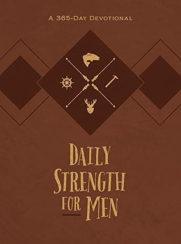 Daily Strength for Men: A 365-Day Devotional (Faux Leather) – Inspirational Words of Wisdom for Men Who Seek to Draw Strength from God’s Word, Great Gift for Men, Father’s Day, Birthdays, and More - Image 1