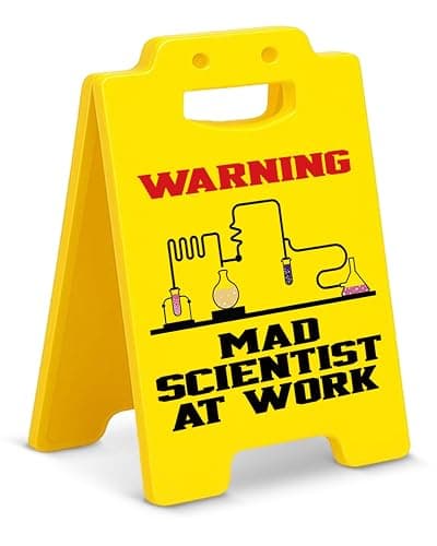Mad Scientist at Work Warning Sign – Funny Science Desk Decor for Classroom Lab Office, White Elephant Gift for Coworkers Scientists Engineers STEM Teachers - Image 1