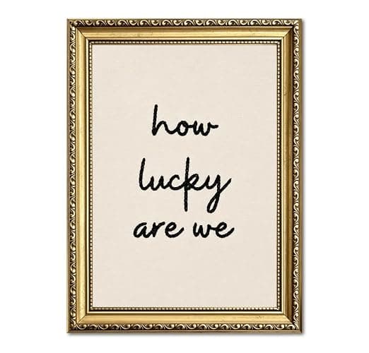 How Lucky Are We Wall Art Vintage Quote Sign Decor 12x16 in Gold Framed | Vintage How Lucky Are We Sign Canvas Print Picture for Apartment Living Room Bedroom Gold Frame - Image 1