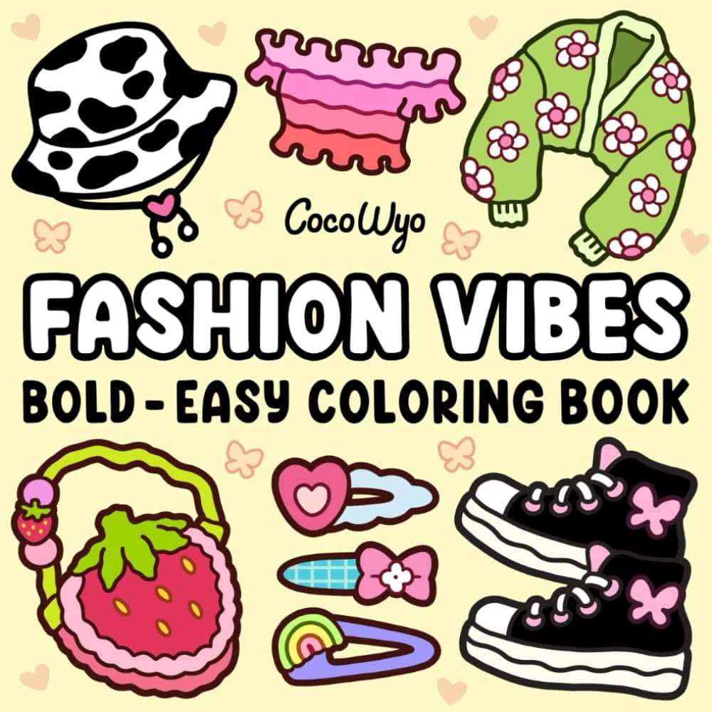 Fashion Vibes: Coloring Book for Adults and Teens, Bold and Easy Designs for Relaxation Featuring Cute Clothing - Image 1