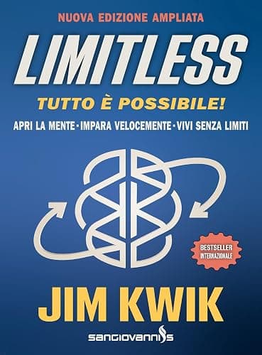 Limitless. Tutto è possibile! Apri la mente, impara velocemente e vivi senza limiti. Ediz. ampliata - Image 1