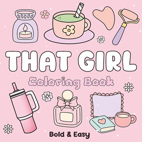 THAT GIRL Coloring Book: Simple, Cute and Cozy Aesthetic Coloring Pages, Bold and Easy Big Designs for Adults and Teens for Stress Relief, Anti-Anxiety & Relaxation (Bold and Easy Coloring) - Image 1