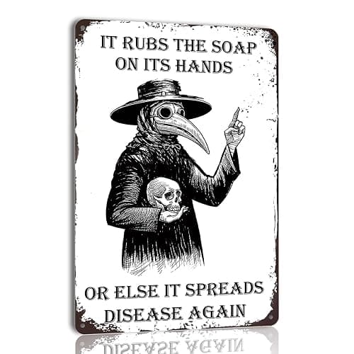 Gothic Wall Decor Halloween Bathroom Poster Goth Home Metal Signs Plague Doctor Tin Sign Funny Guest Bedroom Wall Decor It Rubs It Rubs The Soap On Its Hands Or Else It Spreads Disease Again - Image 1
