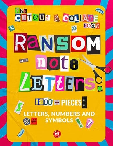 The Cut Out And Collage Book: Ransom Note Letters: 1800+ Cut and Paste Materials: Alphabet Letters, Numbers, Punctuation & Symbols for Collaging, Bulletin Boards & Mixed Media - Image 1