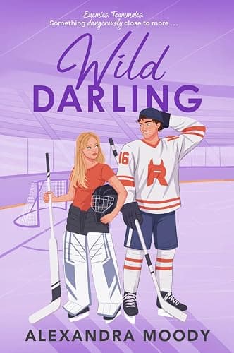 Wild Darling: A Charming, Wholesome Young Adult Romance Featuring Enemies-to-Lovers, Hockey Rivals, and First Love (The Darling Devils, 3) - Image 1