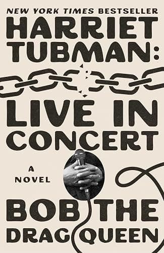 Harriet Tubman: Live in Concert: A Novel - Image 1