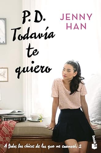 P.D. Todavía te quiero / P.S. I Still Love You (A todos los chicos de los que me enamoré / To All the Boys I've Loved Before, 2) (Spanish Edition) - Image 1