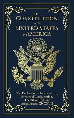 The Constitution of the United States of America: The Declaration of Independence, The Bill of Rights - Image 1