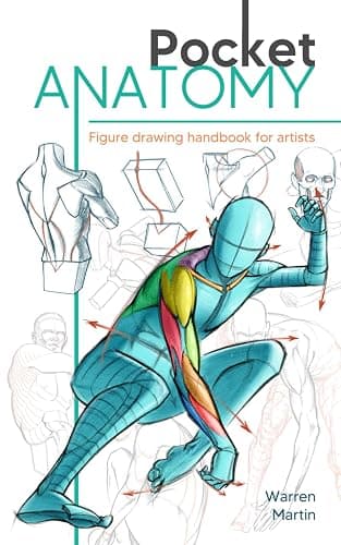 Pocket Anatomy: Figure Drawing Handbook in Color for Artists, Learning How to Draw Human Body by Simplifying the Complex Structures of the Body and Understanding the Human Form - Image 1