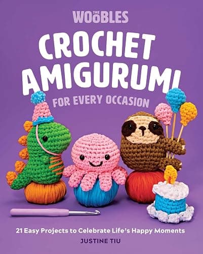 Crochet Amigurumi for Every Occasion: 21 Easy Projects to Celebrate Life's Happy Moments (The Woobles Crochet) - Image 1