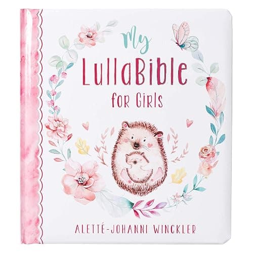 My LullaBible for Girls | Collection of 24 Lullabies for Baby Girls with Scripture | Padded Hardcover Gift Book for Parents, Ages 0-3 - Image 1